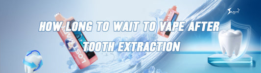 How long should you wait to vape after a tooth extraction?